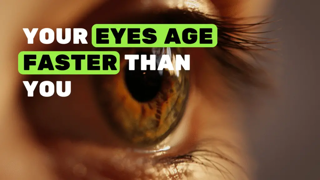 Your Eyes Age Faster Than You- Here is Why