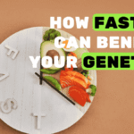 Fasting and genetic health.